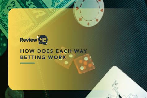 how does an each way bet work.
